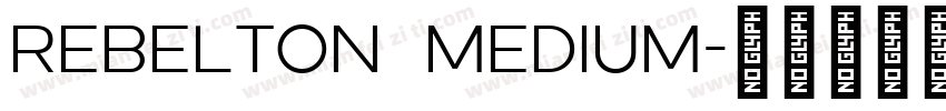 Rebelton Medium字体转换